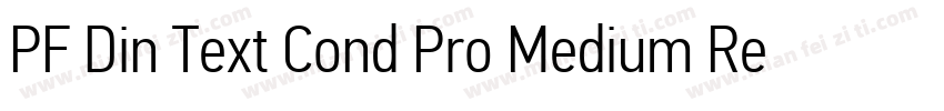 PF Din Text Cond Pro Medium Regular字体转换